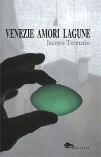 Immagine copertina libro Venezie amori lagune