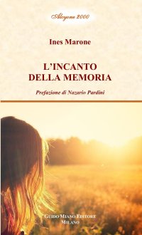 Immagine copertina libro L'incanto della memoria