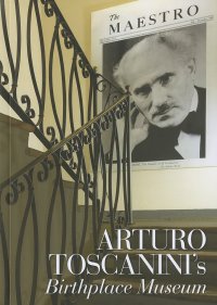 Immagine copertina libro Arturo Toscanini's birthplace museum