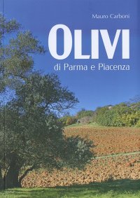 Immagine copertina libro Olivi di Parma e Piacenza