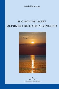 Immagine copertina libro Il canto del mare all'ombra dell'airone cinerino