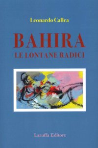 Immagine copertina libro Bahira. Le lontane radici