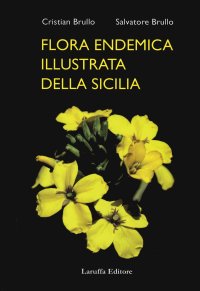 Immagine copertina libro Flora endemica illustrata della Sicilia. Ediz. a colori