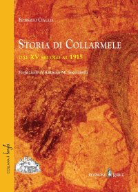 Immagine copertina libro Storia di Collarmele dal XV secolo al 1915