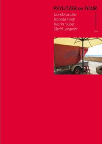 Immagine copertina libro Psylitzer on Tour. Gunda Gruber, Isabella Heigl, Katrin Huber, Sigrid Langrehr. Sardinia 2019