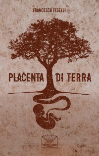 Immagine copertina libro Placenta di terra