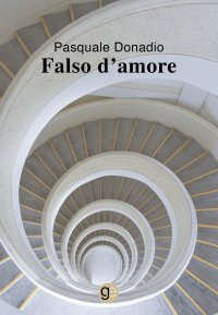 Immagine copertina libro Falso d'amore