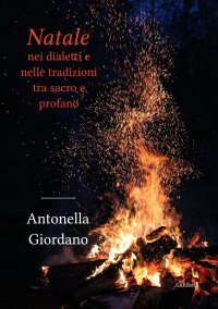 Immagine copertina libro Natale nei dialetti e nelle tradizioni tra sacro e profano