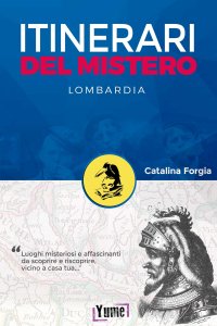 Immagine copertina libro Itinerari del mistero. Lombardia