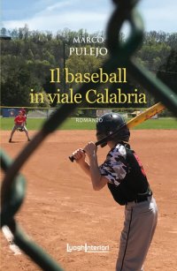 Immagine copertina libro Il baseball in viale Calabria