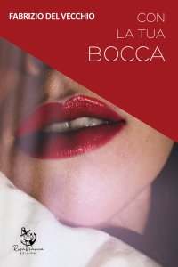 Immagine copertina libro Con la tua bocca