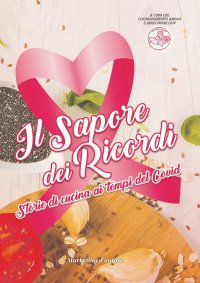 Immagine copertina libro Il sapore dei ricordi. Storie di cucina ai tempi del covid