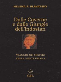 Immagine copertina libro Dalle caverne e dalle giungle dell'Indostan