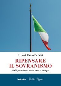Immagine copertina libro Ripensare il sovranismo. Dalla pandemia a una nuova Europa