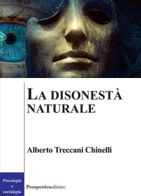 Immagine copertina libro La disonestà naturale