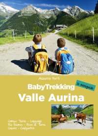 Immagine copertina libro BabyTrekking. Valle Aurina