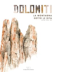Immagine copertina libro Dolomiti. La montagna sotto le dita. Ediz. a colori