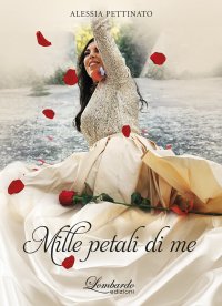 Immagine copertina libro Mille petali di me. Nuova ediz.