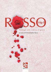 Immagine copertina libro Rosso Vdg-0. Antologia sulla violenza di genere