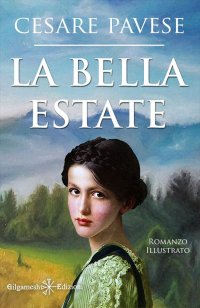 Immagine copertina libro La bella estate. Con Libro in brossura