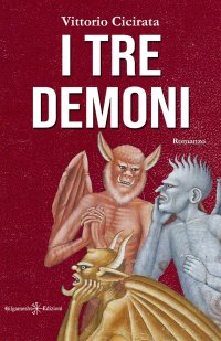 Immagine copertina libro I tre demoni. Con Libro in brossura
