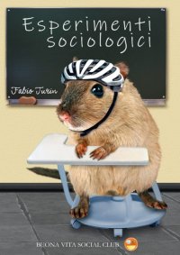 Immagine copertina libro Esperimenti sociologici. Vol. 1