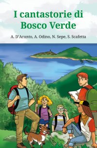 Immagine copertina libro I cantastorie di Bosco Verde