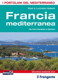 Immagine copertina libro Francia mediterranea. Da Port Vendres a Menton. Portolano del Mediterraneo