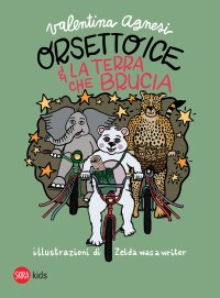Immagine copertina libro Orsetto Ice e la terra che brucia