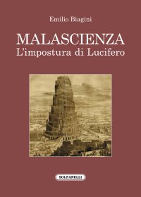 Immagine copertina libro Malascienza. L'impostura di Lucifero