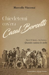 Immagine copertina libro Chiedetemi cos'era Casal Borsetti