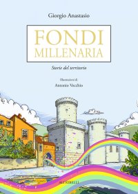Immagine copertina libro Fondi millenaria. Storie del territorio