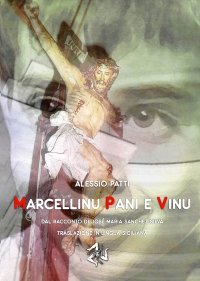 Immagine copertina libro Marcellinu pani e vinu. Dal racconto di José Maria Sanchez Silva