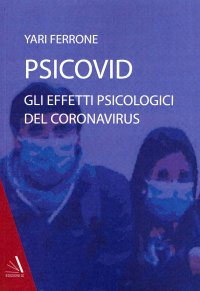 Immagine copertina libro Psicovid. Gli effetti psicologici del coronavirus