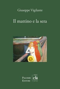 Immagine copertina libro Il mattino e la sera