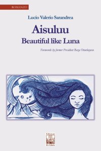 Immagine copertina libro Aisuluu. Bella come la Luna. Ediz. inglese