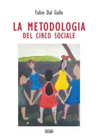 Immagine copertina libro La metodologia del circo sociale
