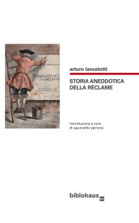 Immagine copertina libro Storia aneddotica della réclame