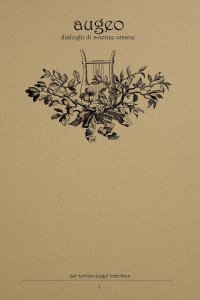 Immagine copertina libro Augeo. Dialoghi di scienze umane. Vol. 1: I rapporti tra la filosofia e la scienza nel pensiero contemporaneo