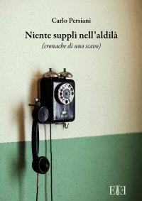 Immagine copertina libro Niente supplì nell'aldilà. (Cronache di uno scavo)