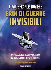 Immagine copertina libro Eroi di guerre invisibili