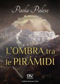 Immagine copertina libro L'ombra tra le piramidi