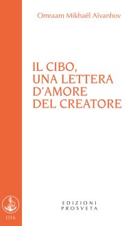 Immagine copertina libro Il cibo, una lettera d'amore del Creatore