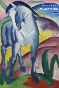 Immagine copertina libro Il cavaliere blu. Nuova ediz.