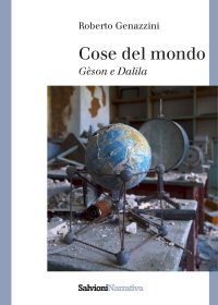 Immagine copertina libro Cose del mondo. Gèson e Dalila