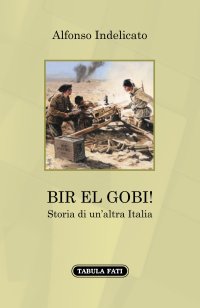Immagine copertina libro Bir el Gobi! Storia di un'altra Italia