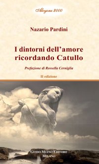 Immagine copertina libro I dintorni dell'amore ricordando Catullo. Vol. 2