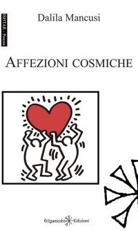 Immagine copertina libro Affezioni cosmiche. Con Libro in brossura