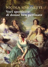 Immagine copertina libro Voci spettinate di donne ben pettinate. Un abc al femminile