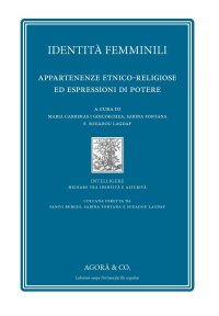 Immagine copertina libro Identità femminili. Appartenenze etnico-religiose ed espressioni di potere